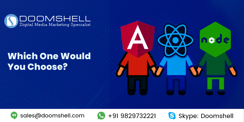 AngularJS or NodeJS or ReactJS Which One Should You Choose